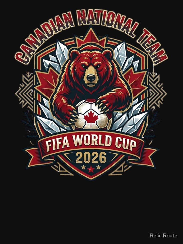 Canada National Team World Cup 2026 by Relic Route