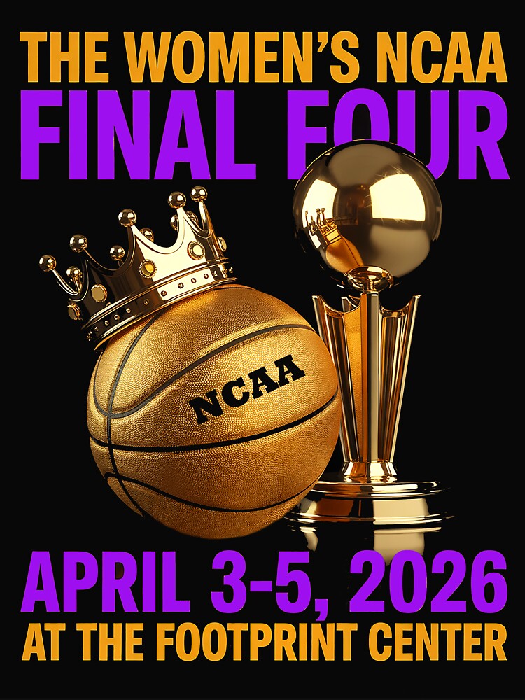 THE WOMEN'S FINAL FOUR NCAA - April 3-5, 2026 by DBM Photo Art 1