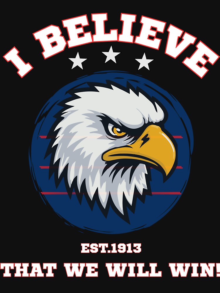 USA Soccer T-Shirt | I Believe That We Will Win | USMNT American Eagle Football Graphic Tee by WildTrace