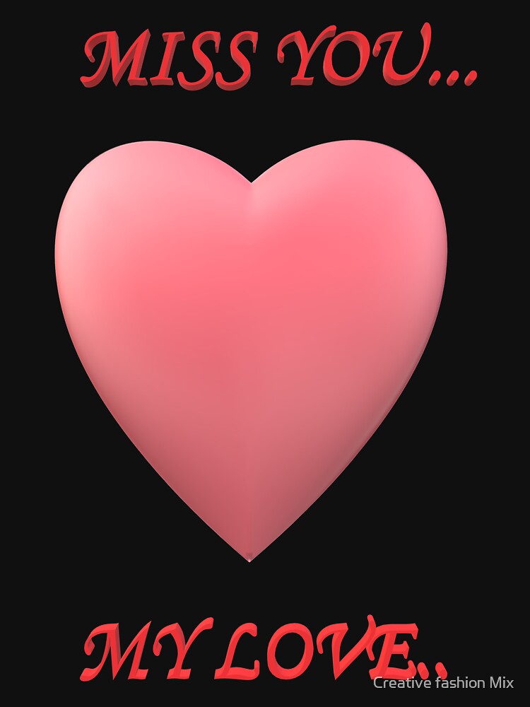 Miss you Valentine by Creative fashion Mix