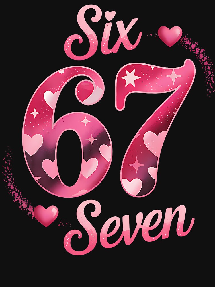 Funny Six Seven 6 7 Meme For Valentine Girl by JanetCarolyn