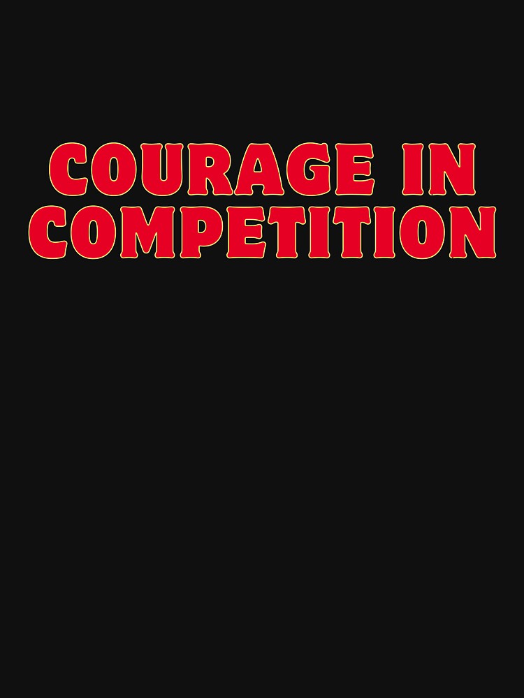 Courage in Competition by ladylalitafanta