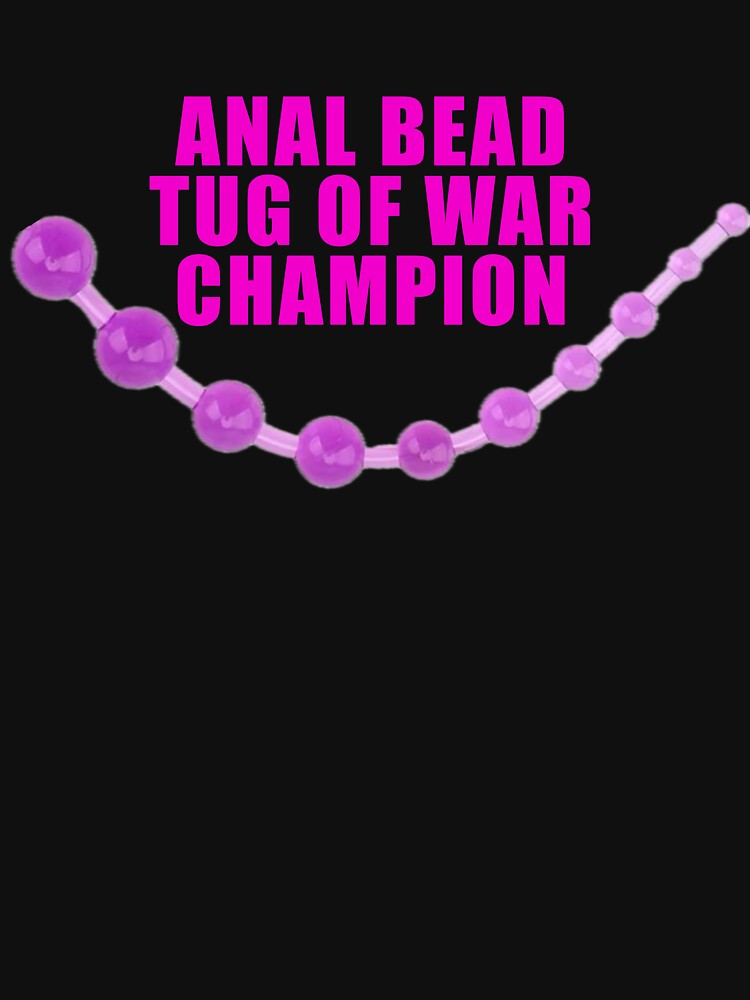 Anal Bead Tug Of War Champion by Buntrockstore