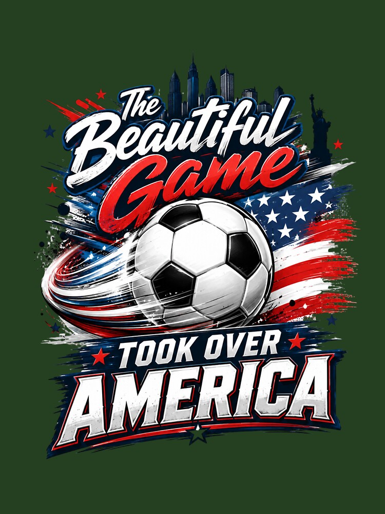 The Beautiful Game Took Over America Soccer Design by Stickers  Designer