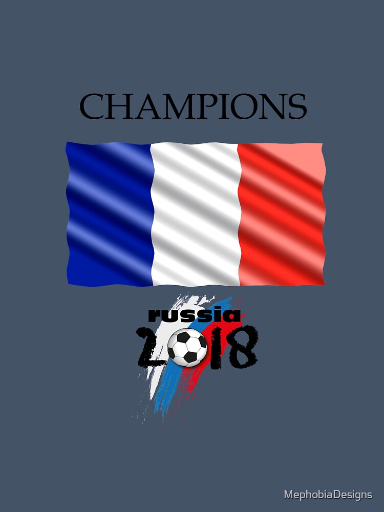 Unique World Football Winners- France 2018 Cup Soccer by MephobiaDesigns