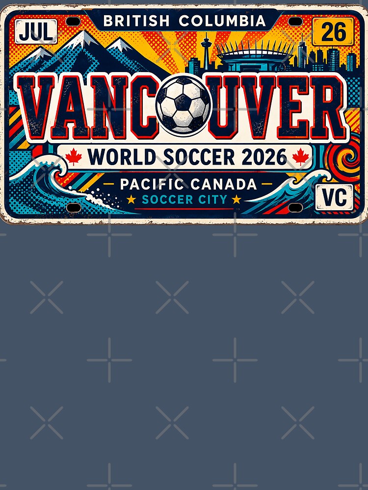 *Vancouver World Soccer Fever 2026 by rygenr8