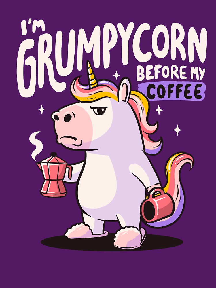 Grumpycorn - Cute Grumpy Unicorn Coffee Gift by koalateess