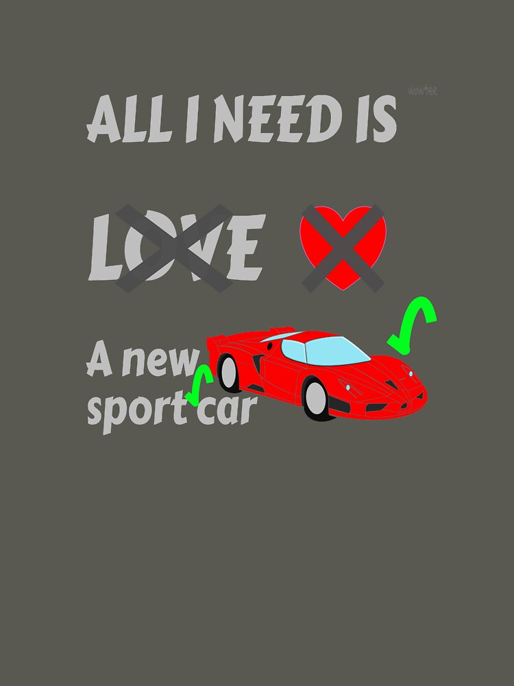 All I need is a  new sports cat, not love by wowitsmytshirt