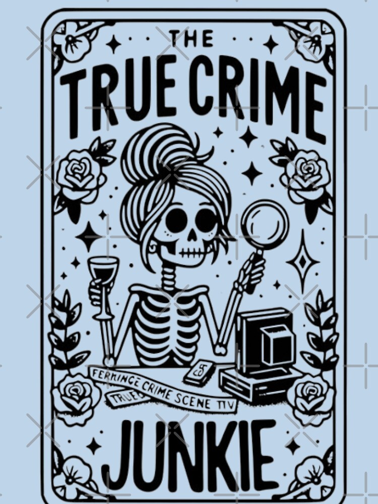 True Crime Junkie Tarot Card by AndersonDzn