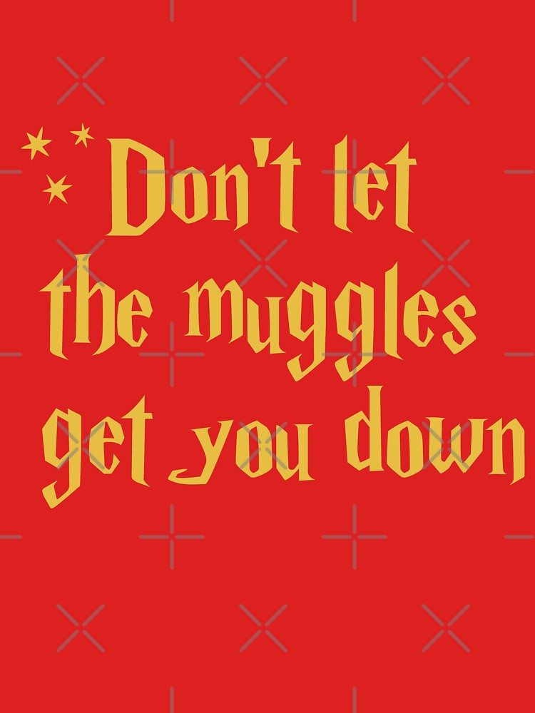 DON'T LET THE MGLES GET YOU DOWN (RED AND GOLDEN) by SarahConH