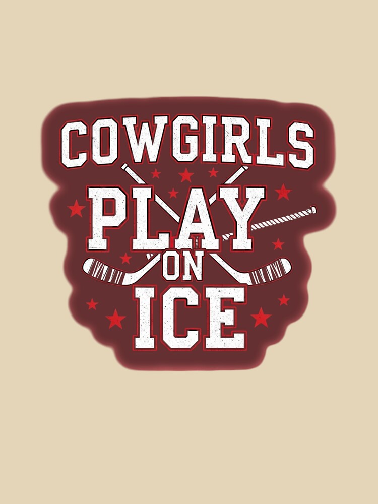 Cowgirls Play On Ice Shirt by NovaPrints Designs