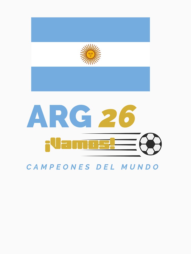 Argentina 26 Vamos - Soccer Fan Apparel by MERA MAADA