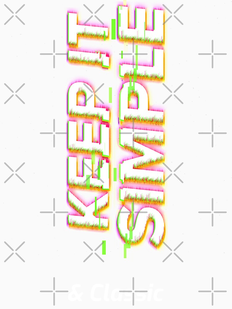 Keep It Simple Classic by Mrunner