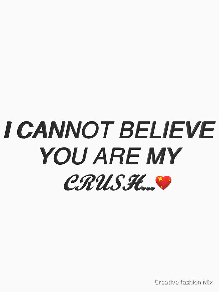 I don't believe you are my crush by Creative fashion Mix