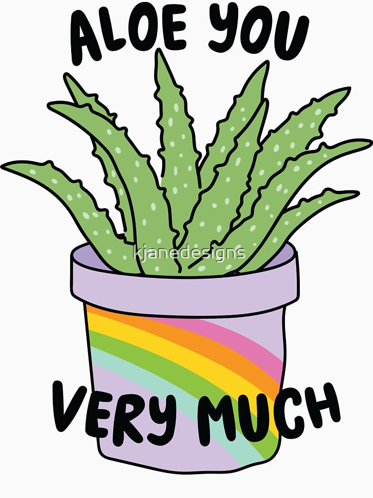Aloe You Very Much by kjanedesigns