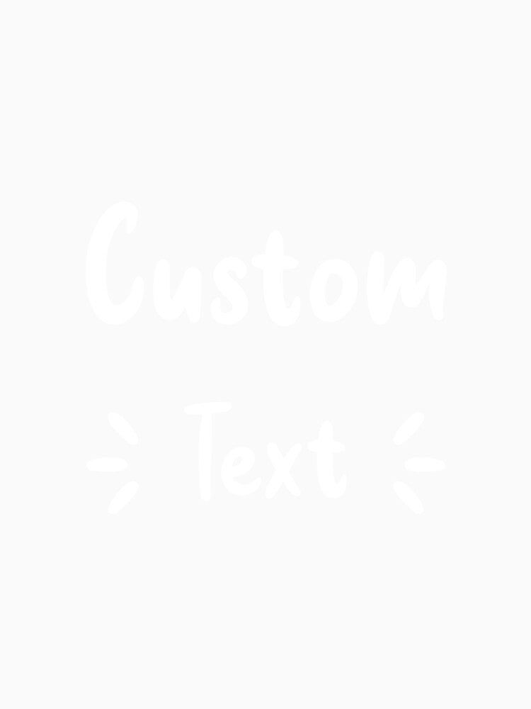 Custom Shirts, Custom Text, Custom Tshirt, Custom Shirt, Custom to shirts, Black Customized Shirts, Custom T-Shirt, Custom Tee, Customize Tshirt by BrahimSHL