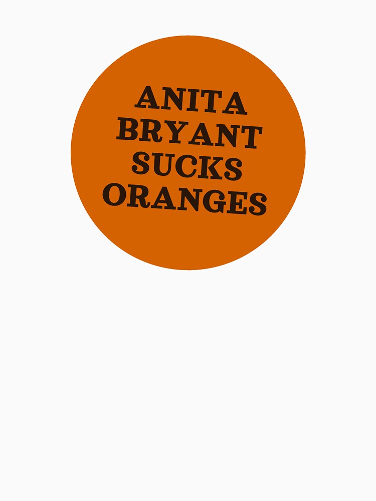 Anita Bryant Sucks Oranges by annelieseco