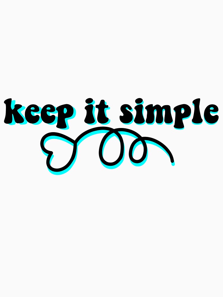 Keep It Simple Text by vazqpete