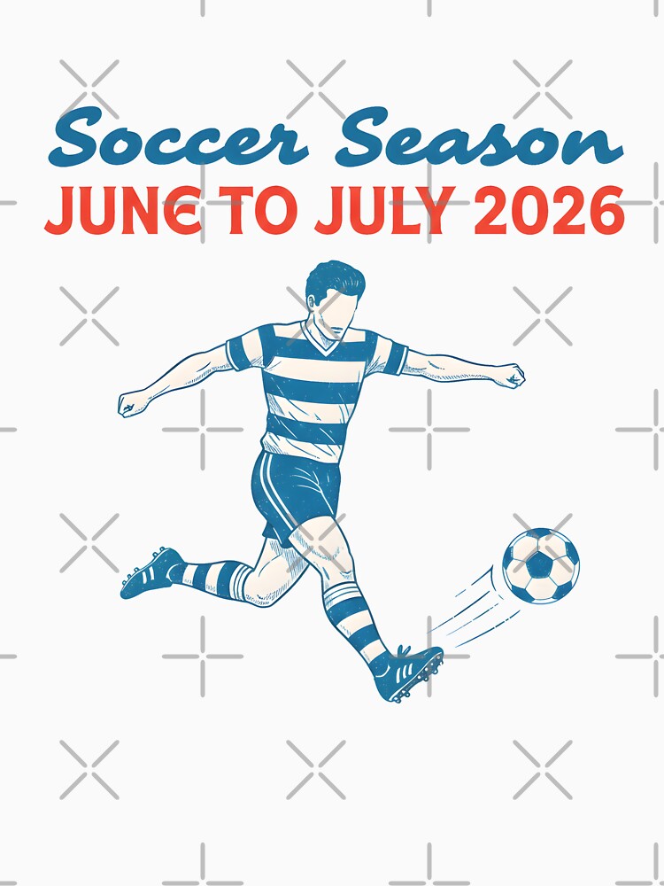 Soccer Season 2026 June July Football by HowToCanadian