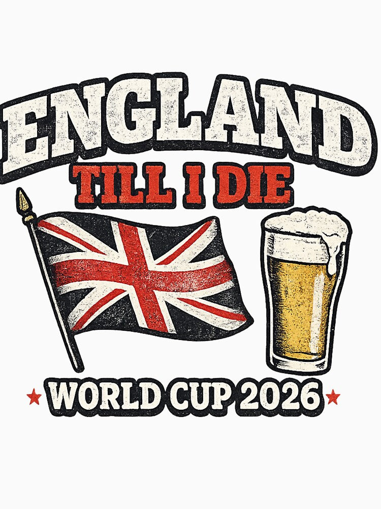 England Till I Die – World Cup 2026 Retro Football Fan Shirt by ArthUpscale