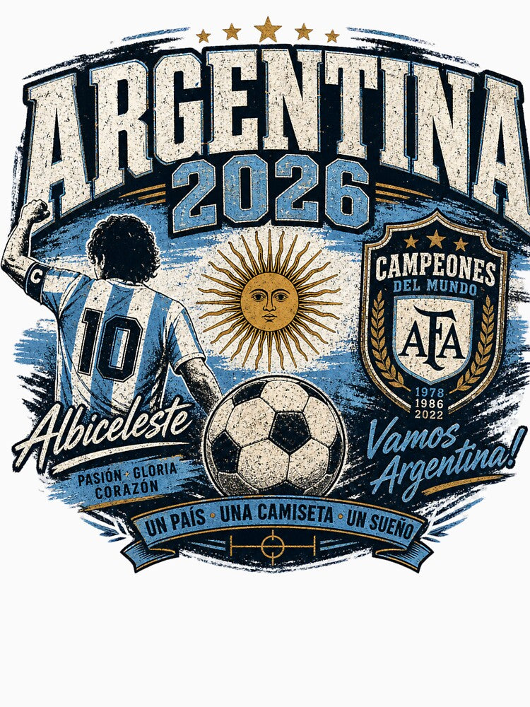 Argentina 2026 Football World Cup Champions Dream | Albiceleste Fan Shirt by rushaib