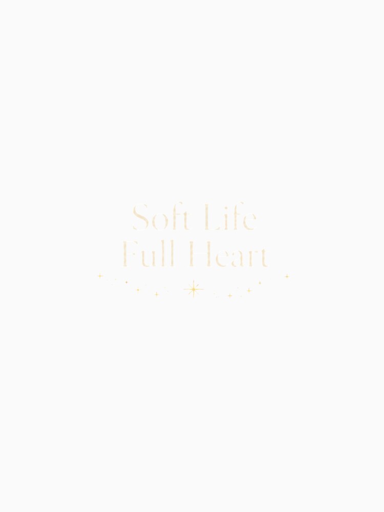 Soft life by BeaVibes