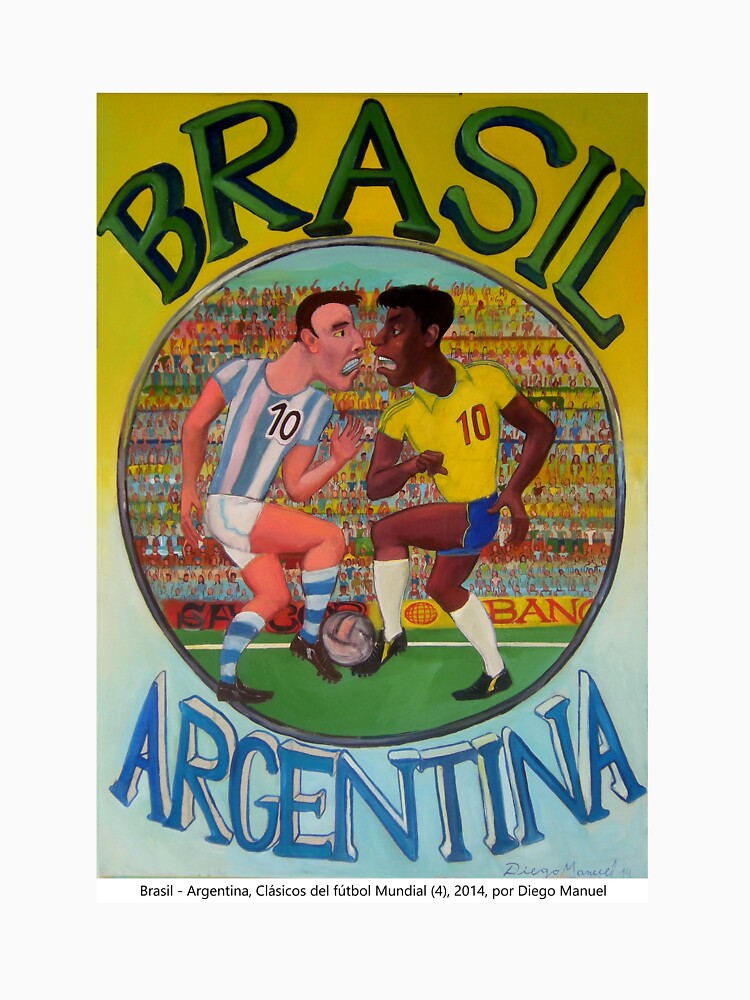 Brazil - Argentina, World soccer classics (4), 2014, by Diego Manuel by Diego Manuel Rodriguez