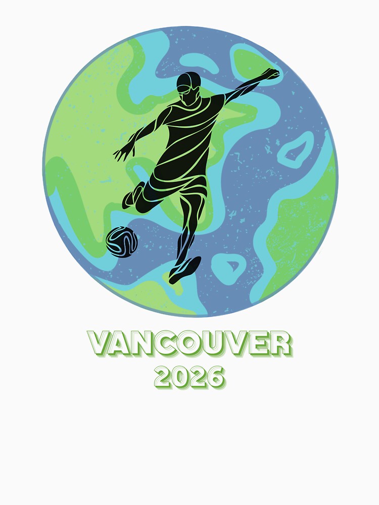 Vancouver 2026 soccer tee by XDivineTees