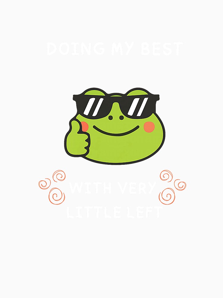 Doing My Best with Very Little Left Emotionally Tired Premium Tri-Blend T-Shirt by KTY-NUSS