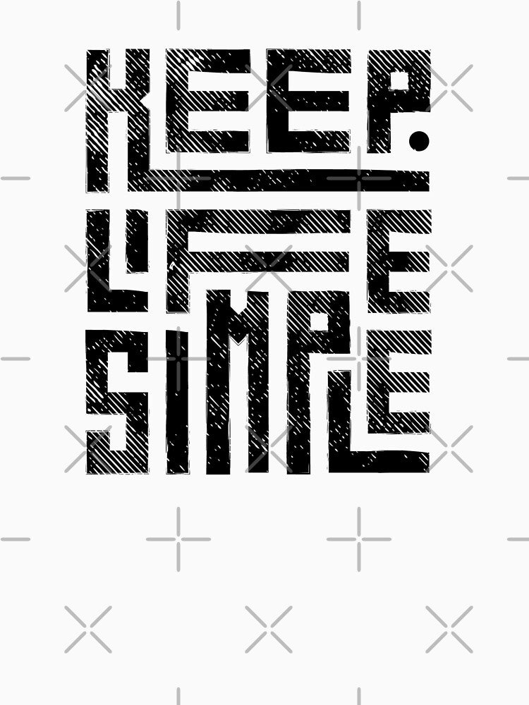 keep life simple by DANIELYSFASHION