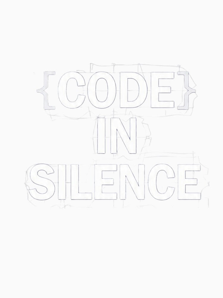 Code in Silence - Programmer Bracket Logic Typography by QuietStackCO