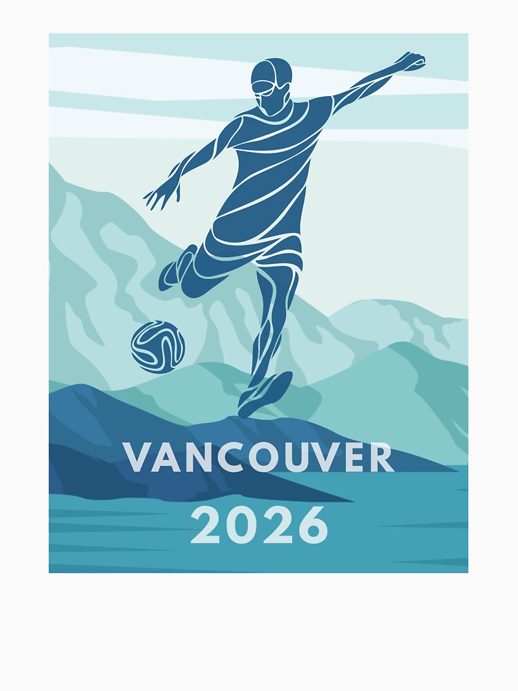 Vancouver 2026 soccer t-shirt by XDivineTees