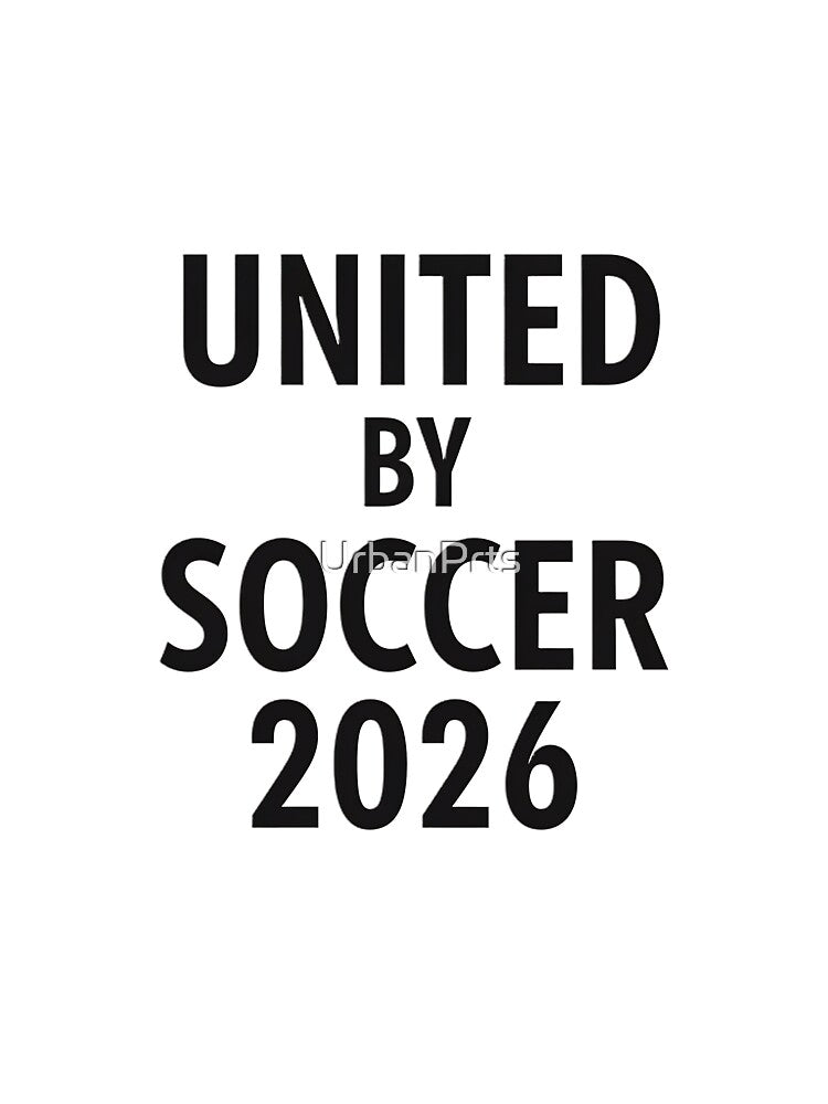 United by Soccer 2026 by UrbanPrts