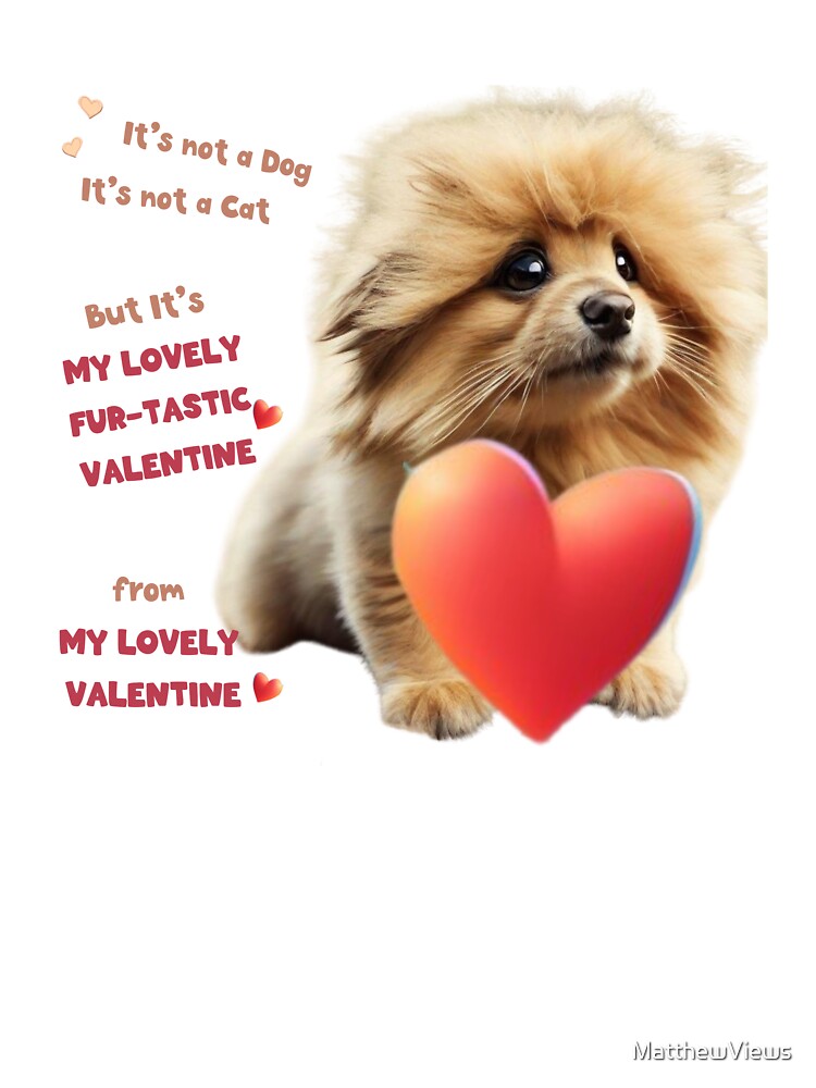 For Valentine Pink Cat Funny For Valentine Pink Dog Cute by MatthewViews