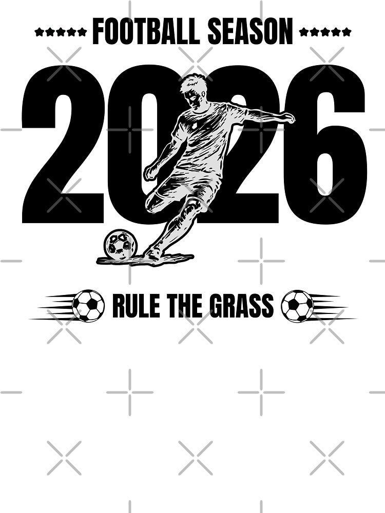 Football Season 2026 Rule The Grass by AerynnXIdris