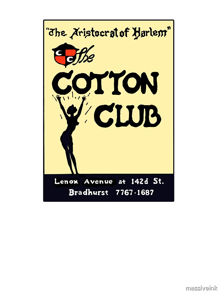 Cotton Club / Aristocrat of Harlem ORIGINAL LOCATION GRAPHIC! by massiveink