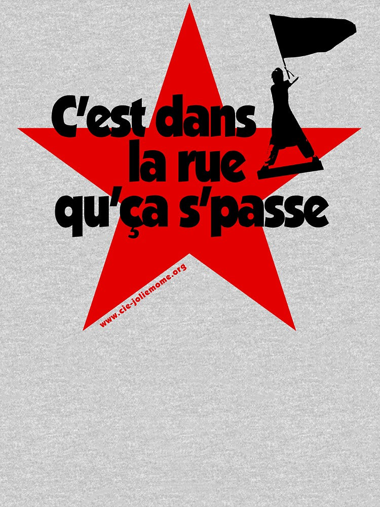 "C'est dans la rue qu'ça s'passe" by Compagnie Jolie Môme