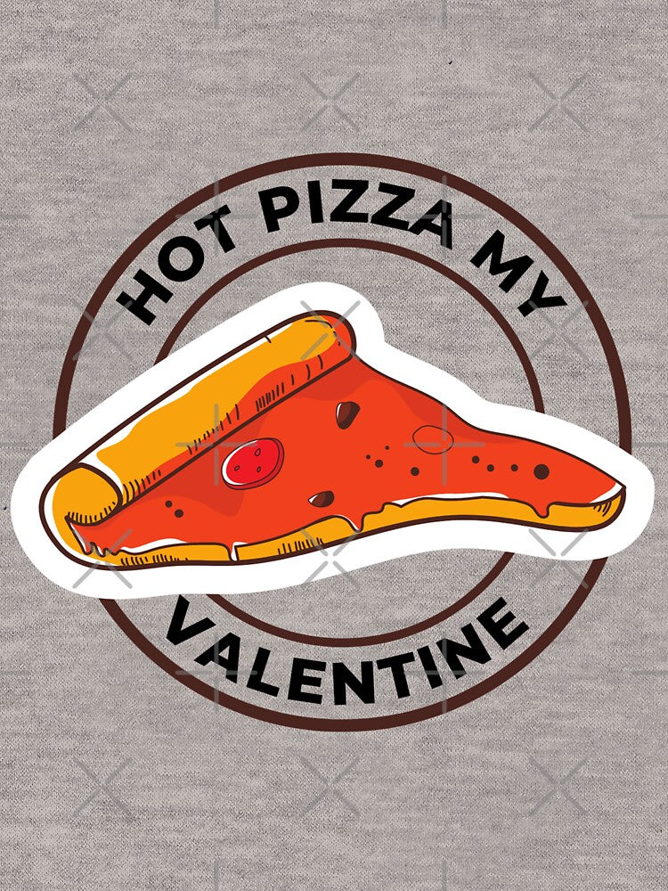 hot pizza my valentine by stephHIP