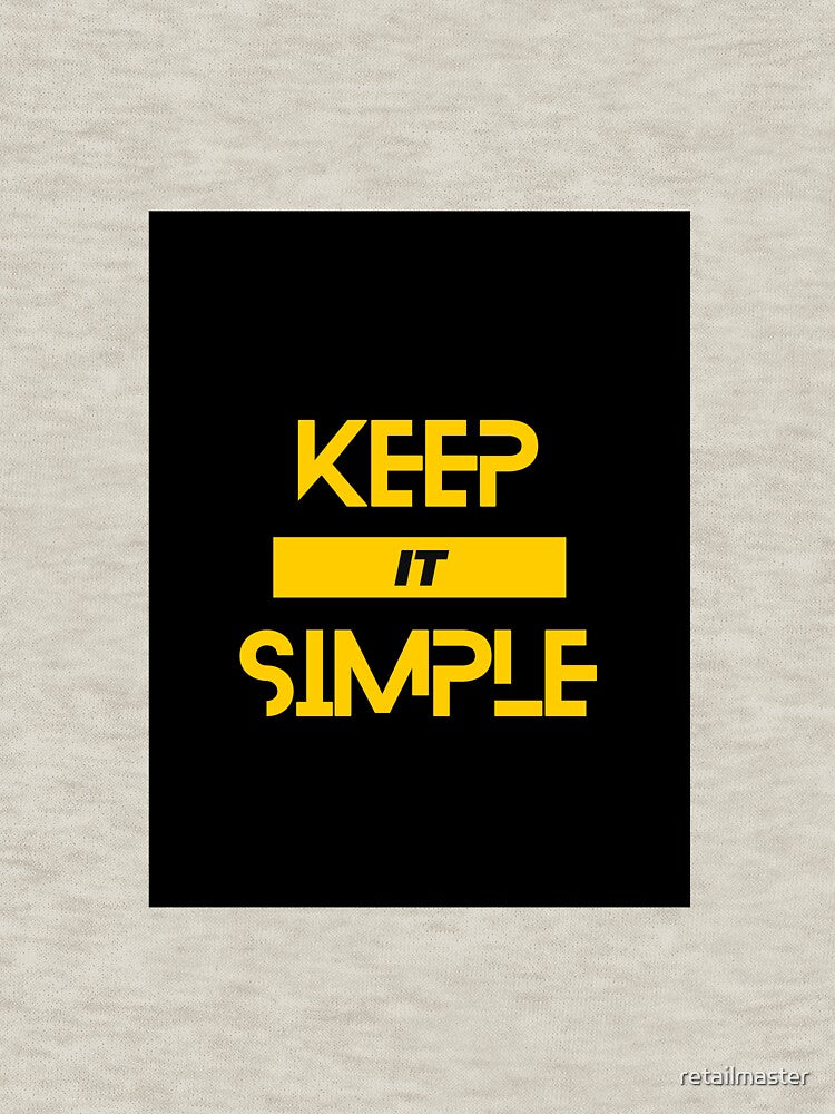 Keep It Simple by retailmaster