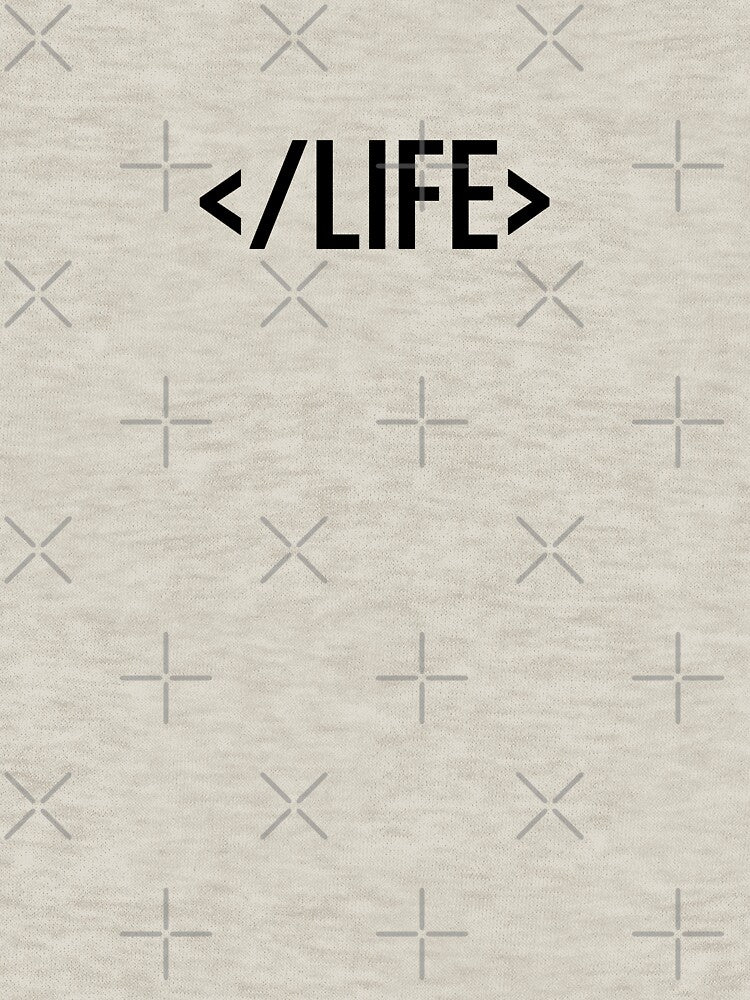 Life, Html Closing brackets by Chubuter