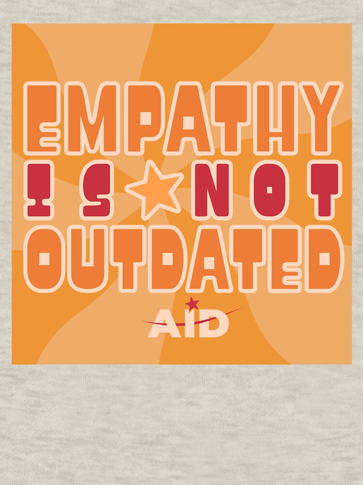 Empathy Is Not Outdated by AIDcares