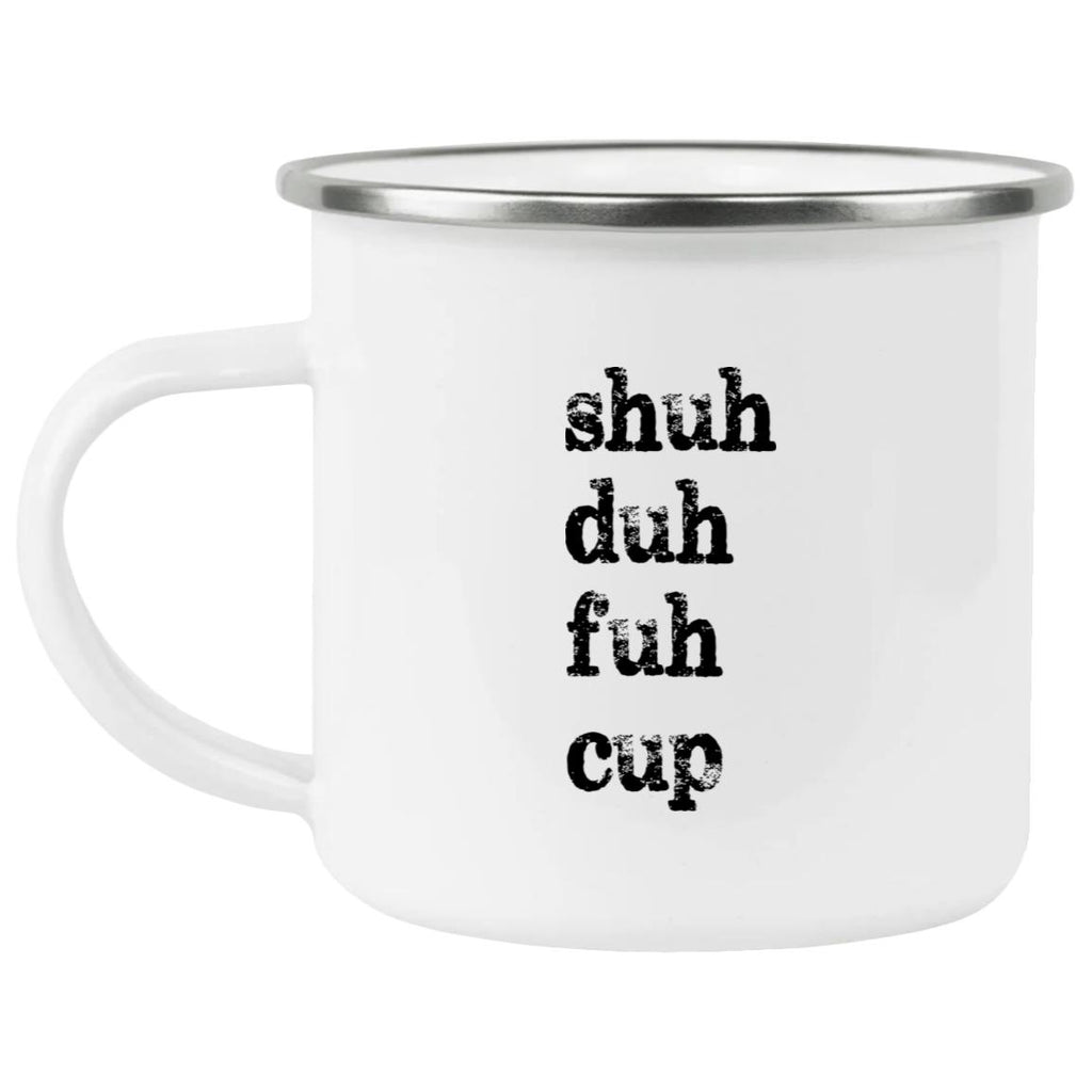 Shuh Duh Fuh Cup Mug