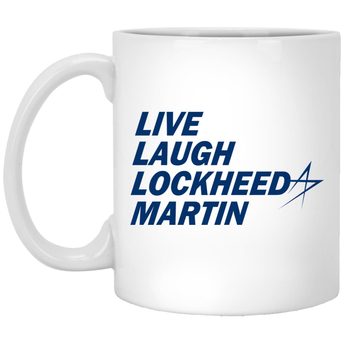 Live Laugh Lockheed Martin Mug