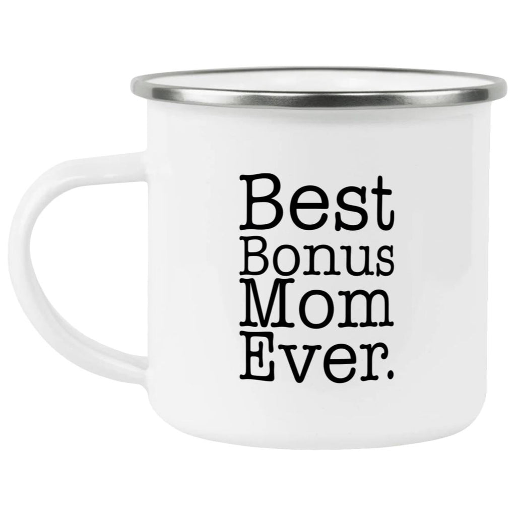 Bonus Mom Ever Mug