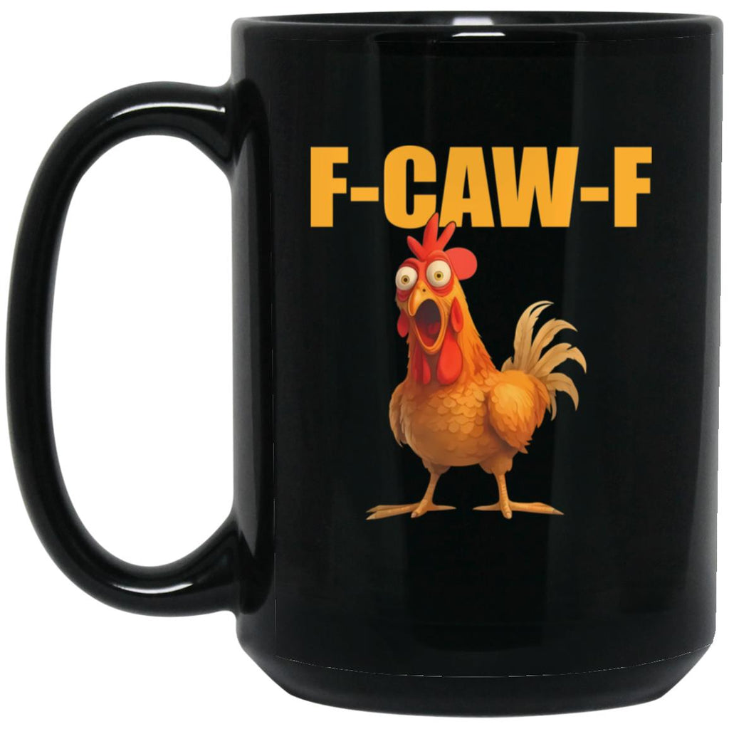 F-Caw-F Chicken Mug