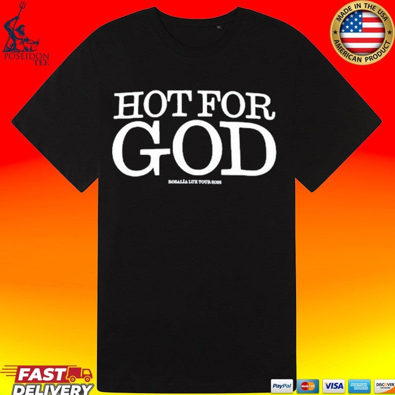 Rosalia Hot For God Modern Statement T-shirt