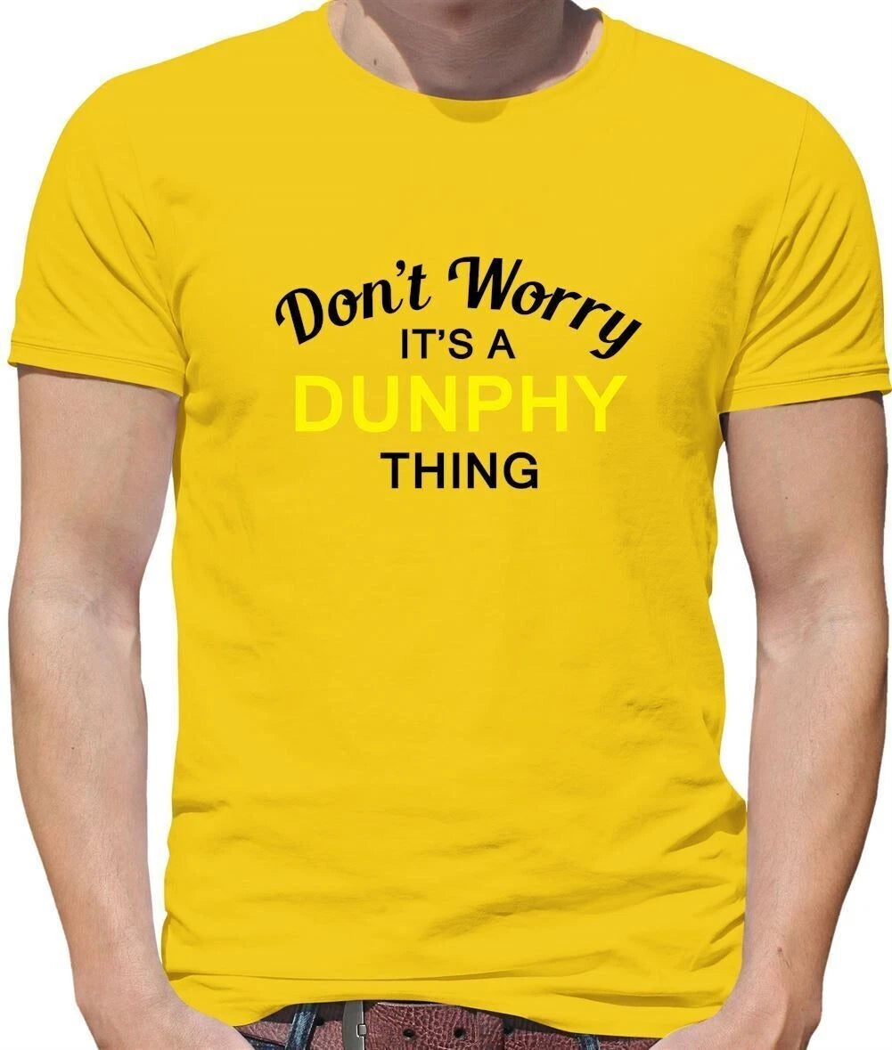 Don'T Worry It's A Dunphy Chose - T-Shirt - Moderne TV Famille Drôle