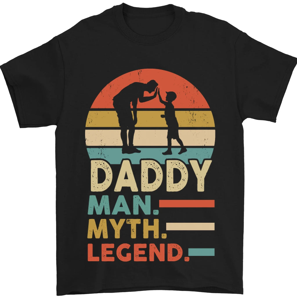 Daddy Man Myth Legend Funny Fathers Day Mens T-Shirt 100% Cotton