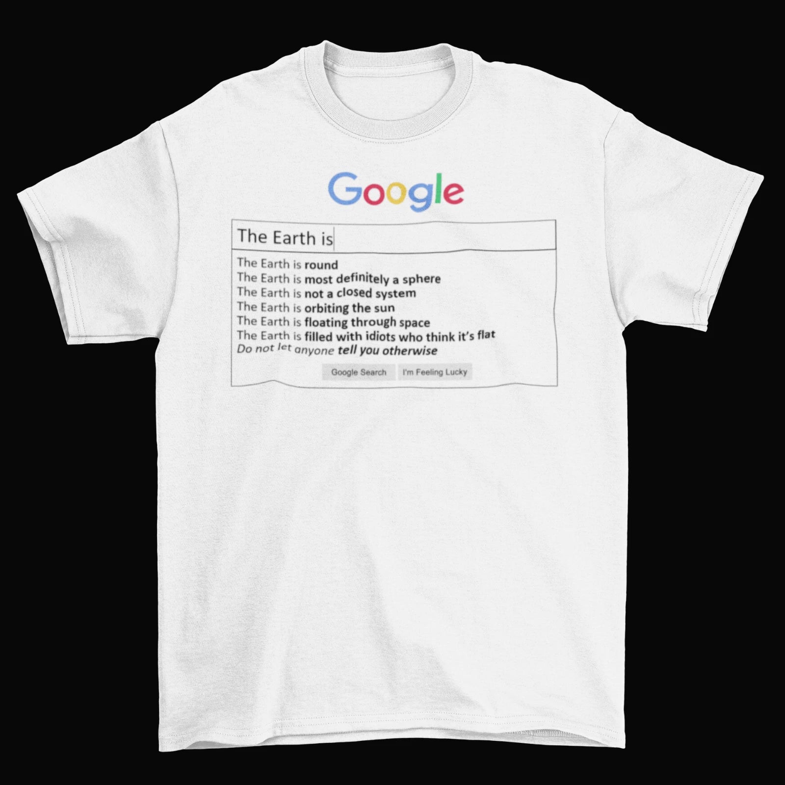 Anti Flat Earth T-Shirt Unisex Adult Funny Sizes Cotton Earth Round NASA New