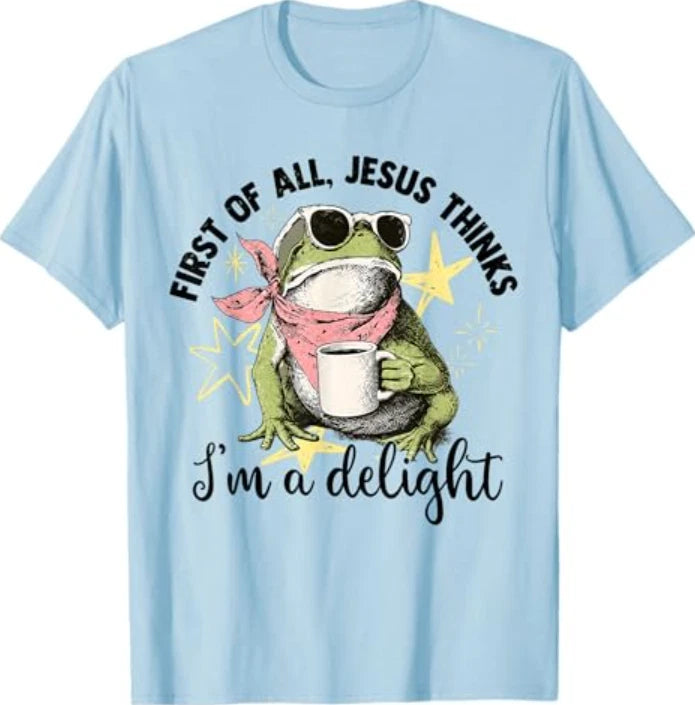 First of All Jesus Thinks I'm A Delight Flog Frog T-Shirt